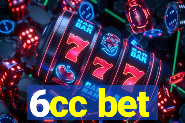 6cc bet